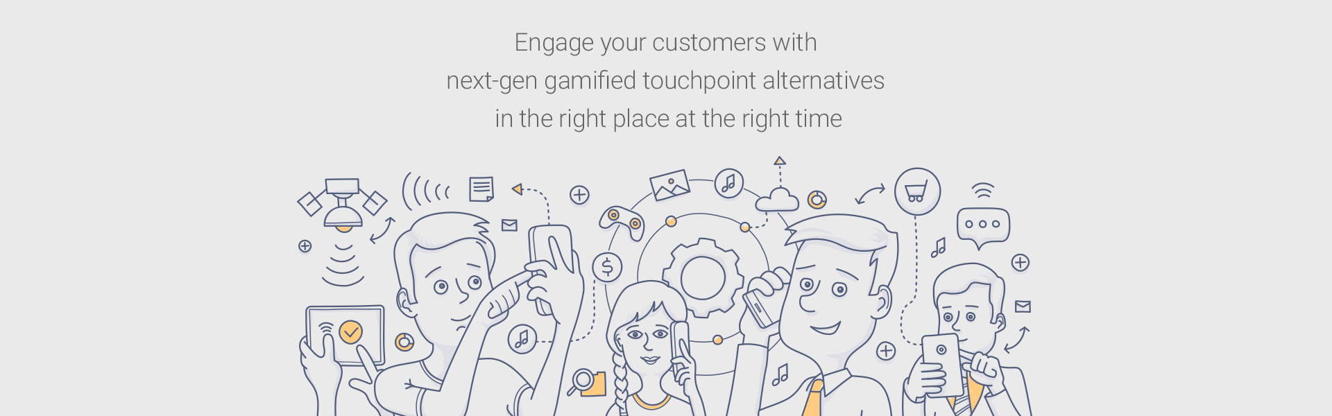 Engage Your Customers